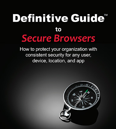Definitive Guide to Secure Browsers