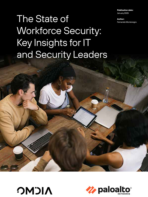 Omdia's The State of Workforce Security: Key Insights for IT and Security Leaders