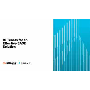 10 Tenets of an Effective SASE Solution